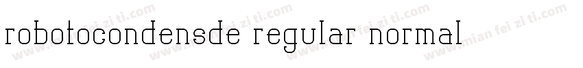 robotocondensde regular normal字体转换